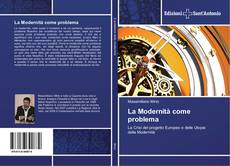 Bookcover of La Modernità come problema