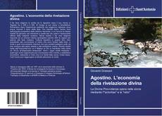 Bookcover of Agostino. L'economia della rivelazione divina