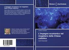 Bookcover of L'impegno ecumenico nel magistero della Chiesa cattolica