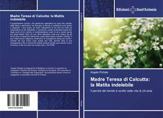 Bookcover of Madre Teresa di Calcutta: la Matita indelebile
