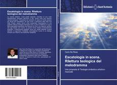 Buchcover von Escatologia in scena. Rilettura teologica del melodramma
