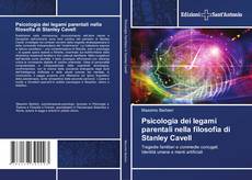 Bookcover of Psicologia dei legami parentali nella filosofia di Stanley Cavell