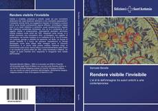 Bookcover of Rendere visibile l'invisibile