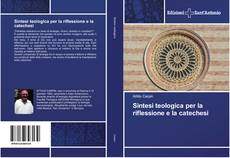 Buchcover von Sintesi teologica per la riflessione e la catechesi