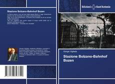 Stazione Bolzano-Bahnhof Bozen kitap kapağı