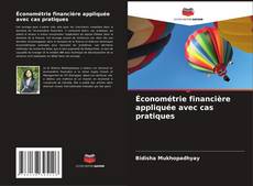Économétrie financière appliquée avec cas pratiques的封面