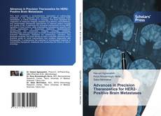 Advances in Precision Theranostics for HER2-Positive Brain Metastases kitap kapağı