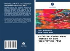 Buchcover von Natürlicher Verlauf einer Infektion mit dem Picobirnavirus (PBV)