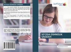 Portada del libro de SO‘ZGA OSHNOLIK SAODATI