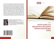 Capa do livro de Outils d'aides à la Maintenance des paliers Turbines des Groupes Turbo 
