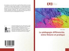Copertina di La pédagogie différenciée, entre théorie et pratique