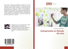 Copertina di Entreprendre en Période de crise