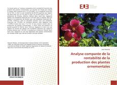 Buchcover von Analyse comparée de la rentabilité de la production des plantes ornementales