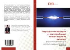 Capa do livro de Praticité en modélisation et commande pour convertisseurs de puissance 