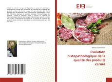 Copertina di Evalution histopathologique de la qualité des produits carnés