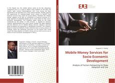 Portada del libro de Mobile Money Services for Socio Economic Development