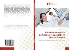Capa do livro de Étude des composés destinés à des applications photovoltaïques 