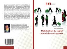 Copertina di Mobilisation du capital culturel des sans-papiers