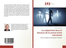 Portada del libro de La subjectivité dans le discours de la presse écrite marocaine