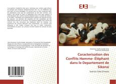 Caracterisation des Conflits Homme- Éléphant dans le Departement de Sikensi kitap kapağı