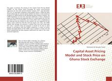 Copertina di Capital Asset Pricing Model and Stock Price on Ghana Stock Exchange