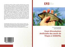 Buchcover von Essai d'Incubation Artificielle des oeufs de Tilapia à SODEPAL