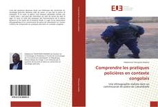 Copertina di Comprendre les pratiques policières en contexte congolais