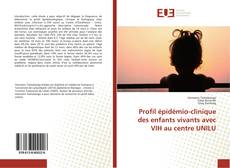 Обложка Profil épidémio-clinique des enfants vivants avec VIH au centre UNILU