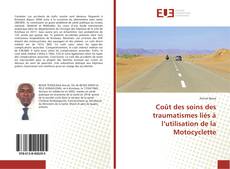 Coût des soins des traumatismes liés à l’utilisation de la Motocyclette kitap kapağı