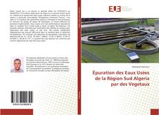 Capa do livro de Épuration des Eaux Usées de la Région Sud Algeria par des Vegetaux 