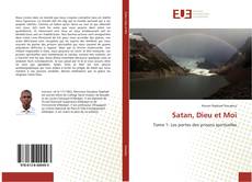Bookcover of Satan, Dieu et Moi