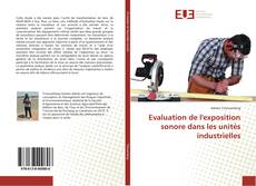 Buchcover von Evaluation de l'exposition sonore dans les unités industrielles