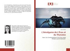L’Amalgame de L’Éros et du Thanatos kitap kapağı