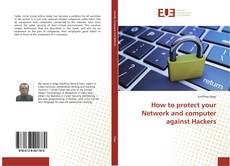 Portada del libro de How to protect your Network and computer against Hackers