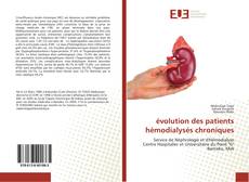 Bookcover of évolution des patients hémodialysés chroniques