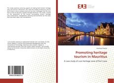 Promoting heritage tourism in Mauritius的封面