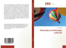 Diversités et métissages culturels kitap kapağı