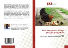 Bookcover of Improvement of village chicken production