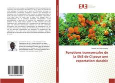 Copertina di Fonctions transversales de la SNE de CI pour une exportation durable