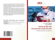 Обложка Guide de BPF des shampoings et gel douche