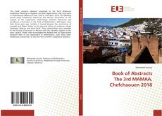 Bookcover of Book of Abstracts The 3rd MAMAA, Chefchaouen 2018