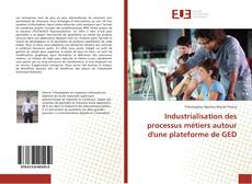 Borítókép a  Industrialisation des processus métiers autour d'une plateforme de GED - hoz