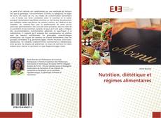 Copertina di Nutrition, diététique et régimes alimentaires