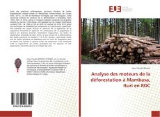 Обложка Analyse des moteurs de la déforestation à Mambasa, Ituri en RDC