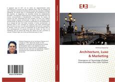 Capa do livro de Architecture, Luxe & Marketing 