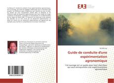 Guide de conduite d'une expérimentation agronomique kitap kapağı
