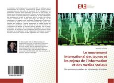 Buchcover von Le mouvement international des jeunes et les enjeux de l’information et des médias sociaux