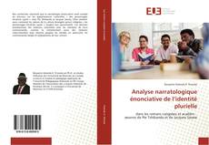 Bookcover of Analyse narratologique énonciative de l’identité plurielle