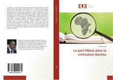 Обложка La part Mbosi dans la civilisation Bantou