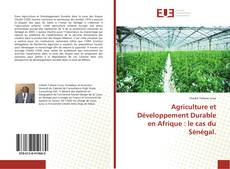 Agriculture et Développement Durable en Afrique : le cas du Sénégal. kitap kapağı